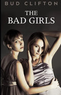 The Bad Girls - Paperback