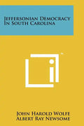 Jeffersonian Democracy in South Carolina - Paperback