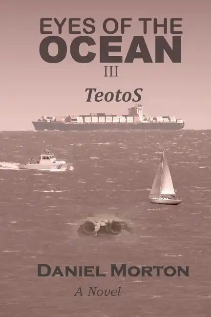 Eyes of the Ocean III: TeotoS - Paperback