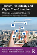 Tourism, Hospitality and Digital Transformation: Strategic Management Aspects - Paperback