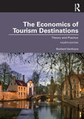 The Economics of Tourism Destinations: Theory and Practice - Paperback