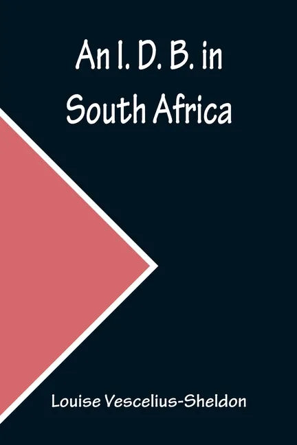 An I. D. B. in South Africa - Paperback
