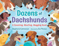 Dozens of Dachshunds: A Counting, Woofing, Wagging Book - Hardcover