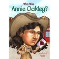 Who Was Annie Oakley? - Hardcover