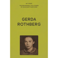 My Voice: Gerda Rothberg: My Life with All Its Ups and Downs and Still Here to Tell the Tale - Paperback