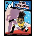MIA Mayhem vs. the Super Bully: #3 - Library Binding