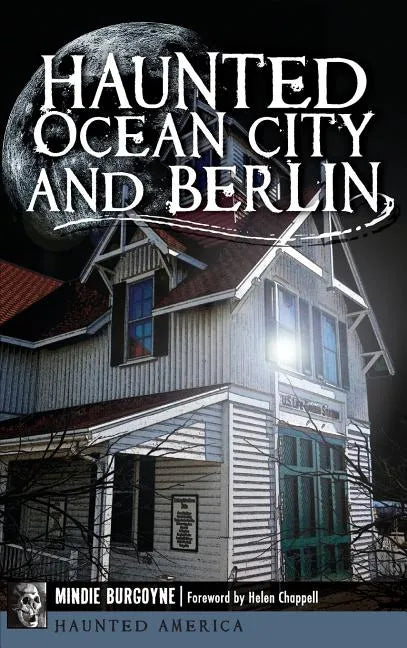 Haunted Ocean City and Berlin - Hardcover