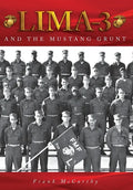 Lima-3: And the Mustang Grunt - Hardcover