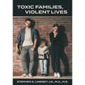 Toxic Families, Violent Lives - Paperback