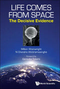 Life Comes from Space: The Decisive Evidence - Hardcover