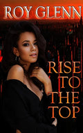 Rise To The Top - Paperback