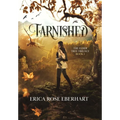Tarnished - Hardcover