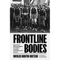 Frontline Bodies: Sports and Black Struggles for Justice Since the Late Nineteenth Century - Hardcover