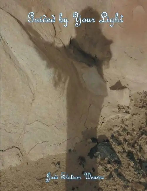Guided by Your Light - Paperback