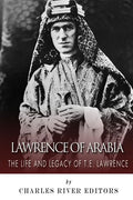 Lawrence of Arabia: The Life and Legacy of T.E. Lawrence - Paperback