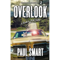 Overlook: A Rock and Roll Fable - Paperback