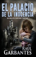 El palacio de la inocencia: Un thriller de misterio y suspense - Hardcover