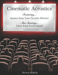 Cinematic Acrostics: Quotes from Your Favorite Movies and Clues from Everywhere - Paperback