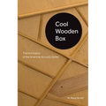 Cool Wooden Box: Transformation of the American Acoustic Guitar - Paperback
