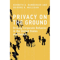Privacy on the Ground: Driving Corporate Behavior in the United States and Europe - Paperback
