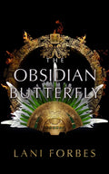 The Obsidian Butterfly - Hardcover