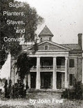 Sugar, Planters, Slaves, and Convicts - Paperback