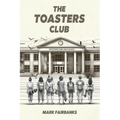 The Toasters Club: Dr. Ott and the Bots - Paperback