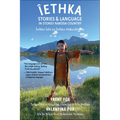 Iethka: Stories & Language in Stoney Nakoda Country - Paperback