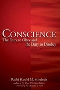 Conscience: The Duty to Obey and the Duty to Disobey - Hardcover