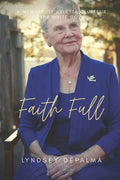 Faith Full: A Memoir of Arletta Clutteur, The White Dove - Paperback