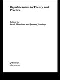 Republicanism in Theory and Practice - Paperback