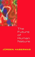 The Future of Human Nature - Paperback