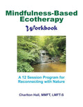 Mindfulness-Based Ecotherapy Workbook - Paperback