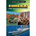 Eureka! True Tales of Discovery - Library Binding