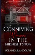 Conniving Whispers in the Midnight Snow: Preston's Story - Paperback