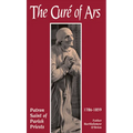 The Cure of Ars: Patron Saint of Parish Priests - Paperback