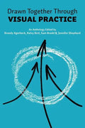 Drawn Together through Visual Practice - Paperback