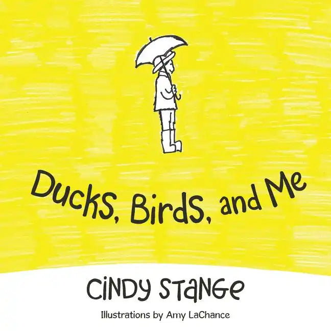 Ducks, Birds, and Me - Paperback