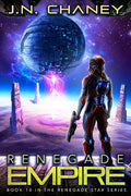 Renegade Empire: An Intergalactic Space Opera Adventure - Paperback