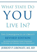What State Do You Live In?: The Consequences of Obesity - Hardcover