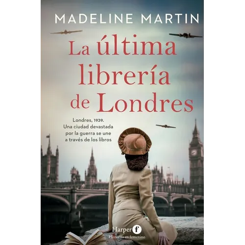 La Última Librería de Londres (the Last Bookshop in London - Spanish Edition) - Paperback