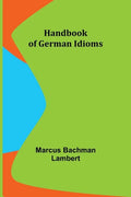 Handbook of German Idioms - Paperback