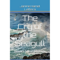 The Cry Of The Seagull: Janine's Sea of Emotions - Paperback