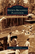 Hofwyl-Broadfield Plantation - Hardcover