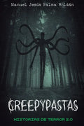 Creepypastas: historias de terror 2.0 - Paperback