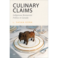 Culinary Claims: Indigenous Restaurant Politics in Canada - Paperback