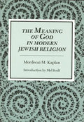 Meaning of God in Modern Jewish Religion - Paperback