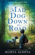 Mad Dog Down the Road - Paperback