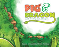Pig & Dragon: And the Trembling Town of Evergreen - Hardcover