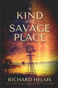 A Kind and Savage Place - Paperback